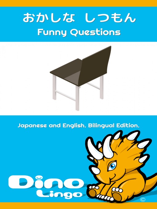 Title details for おかしな しつもん / Funny Questions by Dino Lingo - Available